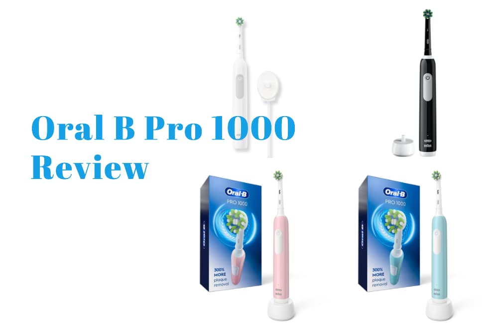Oral-B Pro 1000 Review | Oral B Pro 1000 Rechargeable Electric ...